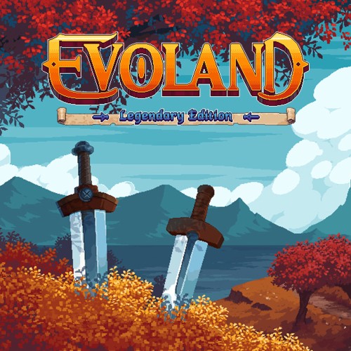 xci，Evoland Legendary Edition，进化之地 传奇版 Evoland Legendary Edition，魔改，中文，下载
