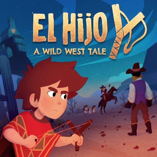 nsp，xci，补丁，中文，下载，El Hijo：狂野西部的故事 El Hijo - A Wild West Tale，El Hijo - A Wild West Tale