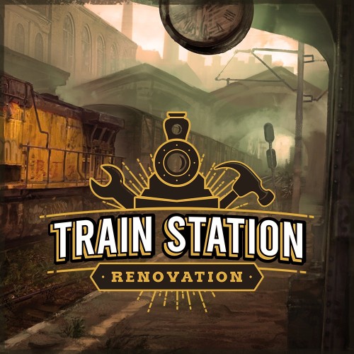 nsp，xci，火车站修缮 Train Station Renovation，Train Station Renovation，魔改，中文，下载，补丁