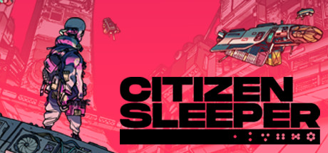 nsz，公民沉睡者 Citizen Sleeper，Citizen Sleeper，免费，下载，补丁