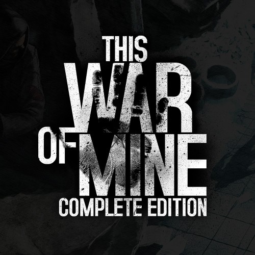 nsz，This War of Mine: Complete Edition，这是我的战争 完整版，补丁，中文，下载