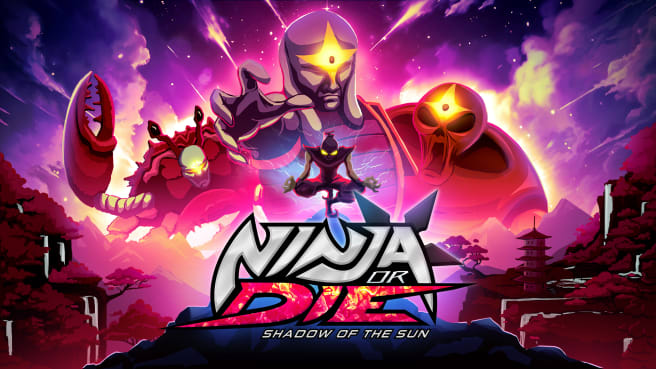 nsz，中文，下载，Ninja or Die：Shadow of the Sun，忍或死 太阳之影